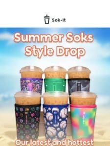 NEW! Summer Soks are Here