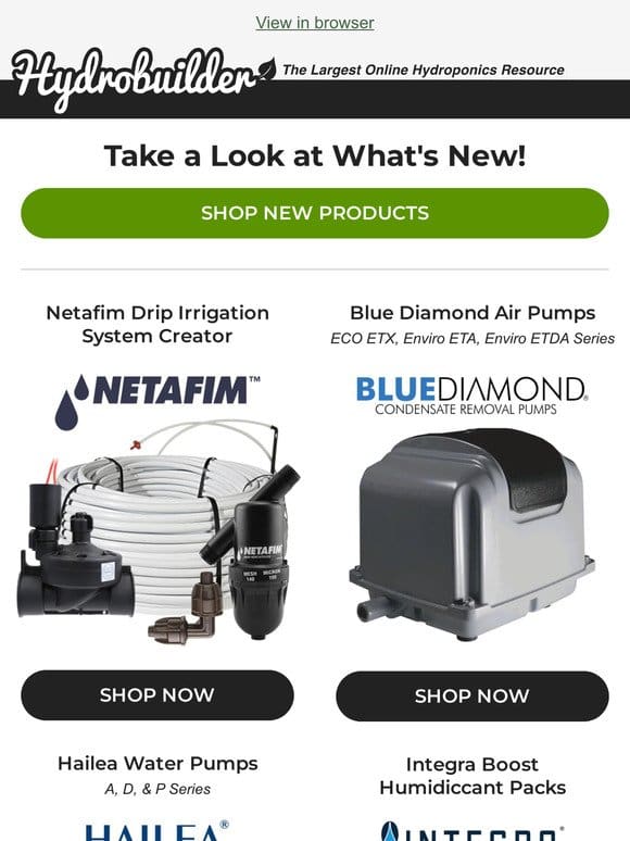 NEW from Hydrobuilder.com   Drip Irrigation， Pumps， & More!