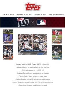 New MLB Topps NOW® has launched!