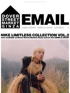 Nike Limitless collection Vol.2 now available at Dover Street Market Ginza and on the DSMG E-SHOP