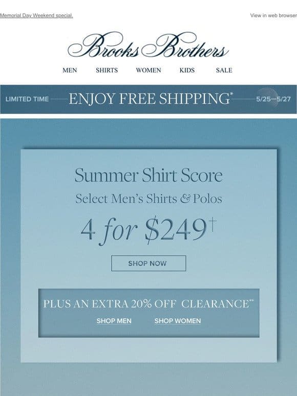 Now: 4 shirts & polos for $249 + extra 20% off clearance AND free shipping!