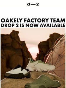 OAKLEY FACTORY TEAM DROP 2 — NEW SEASON SNEAKERS