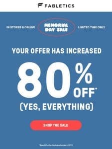 Offer Upgraded: 80% OFF EVERYTHING