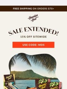 Oops! We Extended Our Sale Just For You!