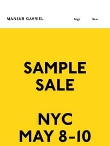 Our NYC sample sale starts tomorrow
