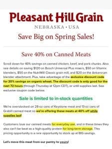 PHG Sale! Wheat， Meat， Bosch， NutriMill， Vitamix & Ankarsrum! — PHG News