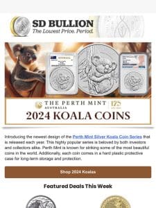 Perth Mint 2024 Koala Coins + This Week’s Deals