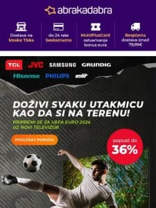 Počasti se novim TOP televizorom za UEFA EURO 2024 ⚽️ ️