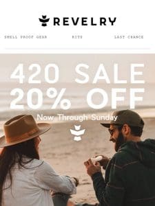 REVELRY – Save on The Perfect Gift this 420?