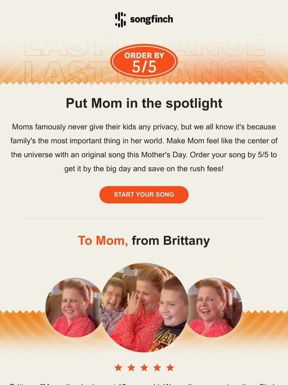 Reminder: Order your song for Mom by 5/5