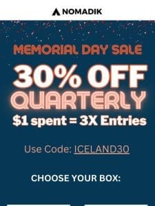 SALE ALERT: Get 30% OFF + 3X Entries