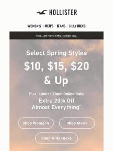 STARTS NOW: $10， $15 & $20 styles! ?