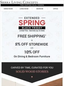 Sale Extended | Spring Black Friday | Save More