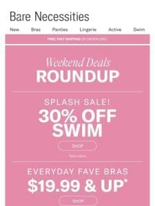 Saturday Specials: $19.99+ Bras， 30% Off Swim & More!