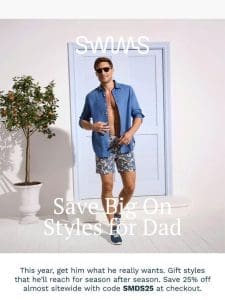 Save Big On Styles for Dad