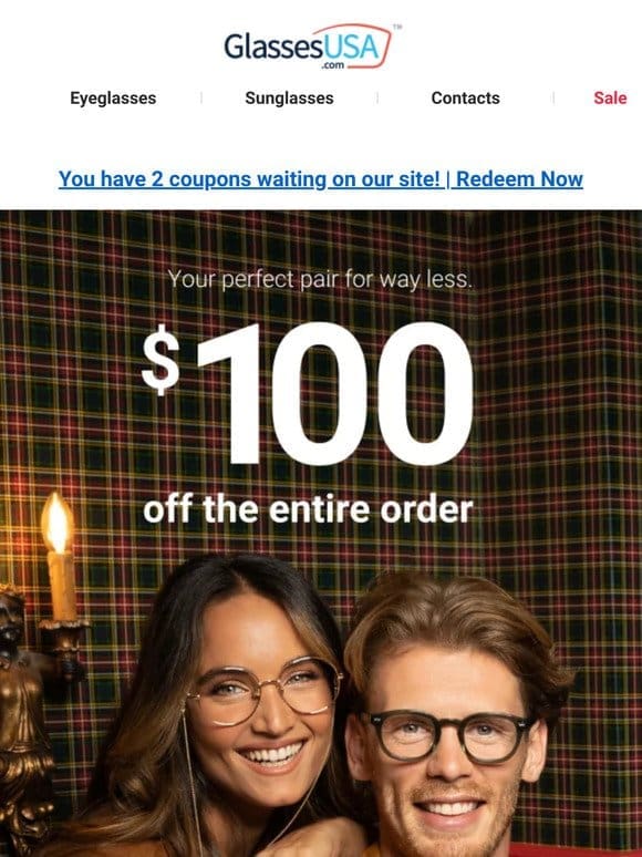 ? Save big on glasses you’ll love.