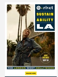 Save the Date! SJ x Rivet Sustainability LA