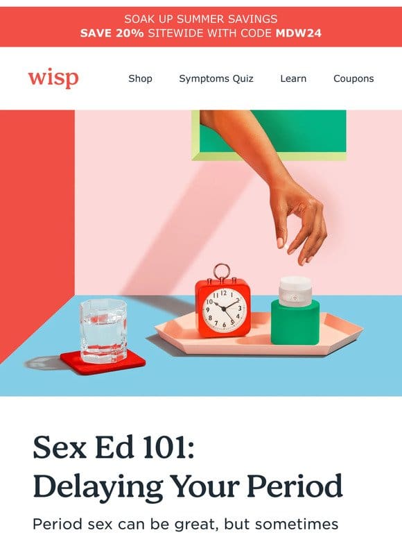 Sex Ed Sunday: Delaying Your Period ⏸️