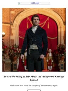 So Are We Ready to Talk About the ‘Bridgerton’ Carriage Scene?