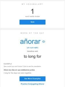 SpanishDictionary.com Daily Lesson — Review Your Words and Learn “añorar”
