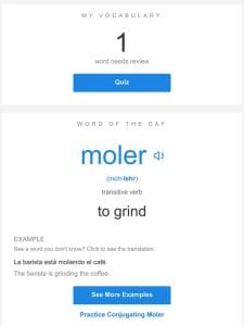 SpanishDictionary.com Daily Lesson — Review Your Words and Learn “moler”