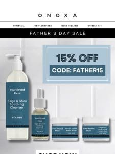Stock up on our NEW Men’s Products for Father’s Day!