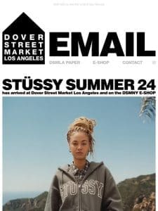 Stüssy Summer 24 has arrived at Dover Street Market Los Angeles and on the DSMNY E-SHOP