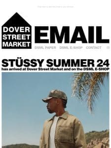 Stüssy Summer 24 has arrived at Dover Street Market and on the DSML E-SHOP