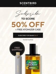 Subscribe NOW To Score 50% OFF
