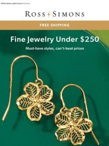 Take a shopping break with fine jewelry under $250  ️