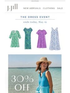 The Dress Event Ends Today: save 30%.