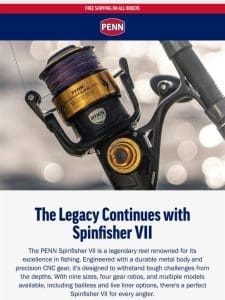 The Legacy Continues with Spinfisher VII