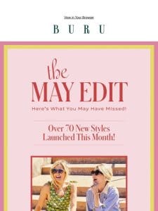 The May Edit – Here’s What You May Have Missed!