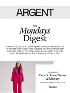 The Mondays Digest: Spring Edition