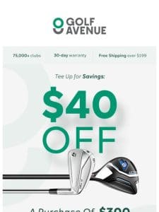 The promo is ending tonight. Save $40 when you spend $300 or more.