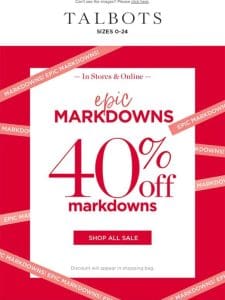 Things are looking ⬆ for 40% off markdowns ⬇