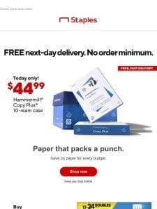 Today only! $44.99 for Hammermill copy plus copy paper， 10-ream case.