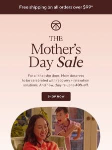 Treat Mom + save up to 40%