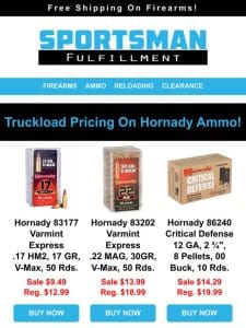 Truckload Pricing On Hornady Ammo! ?