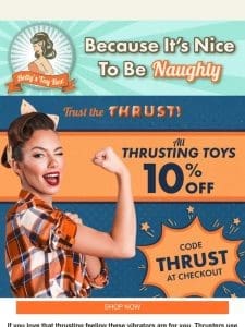 Trust the Thrust! ?