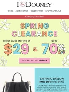 Two Days Left For Spring Clearance Styles From $29.