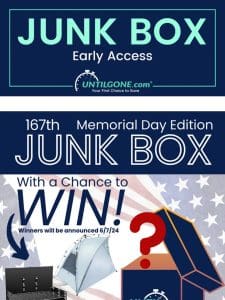 UG Junk Box Pre-release 5/26 – Get early access to Junk Box #167 – Memorial Day Edition!