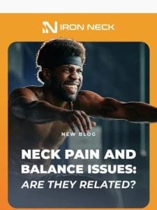 Unlocking the Unexpected Link: Neck Pain & Balance