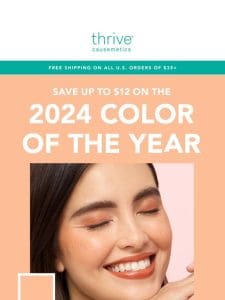 Up to $12 Off Our Shade of the Year!