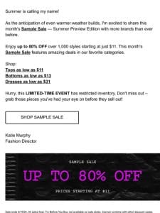 Up to 80% OFF Sample Sale: Back by Popular Demand