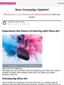 Update #37 from Olive Pro: 2-in-1 Hearing Aids & Bluetooth Earbuds