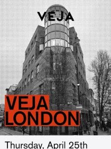 VEJA OPENING PARTY