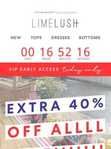 VIP Perk Alert   get EXTRA 40% Off All Sale first!!!