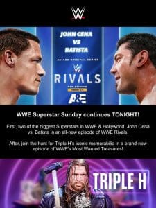 WWE Superstar Sunday continues with John Cena vs. Batista and Triple H!