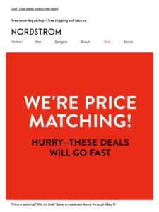 We’re price matching! ?